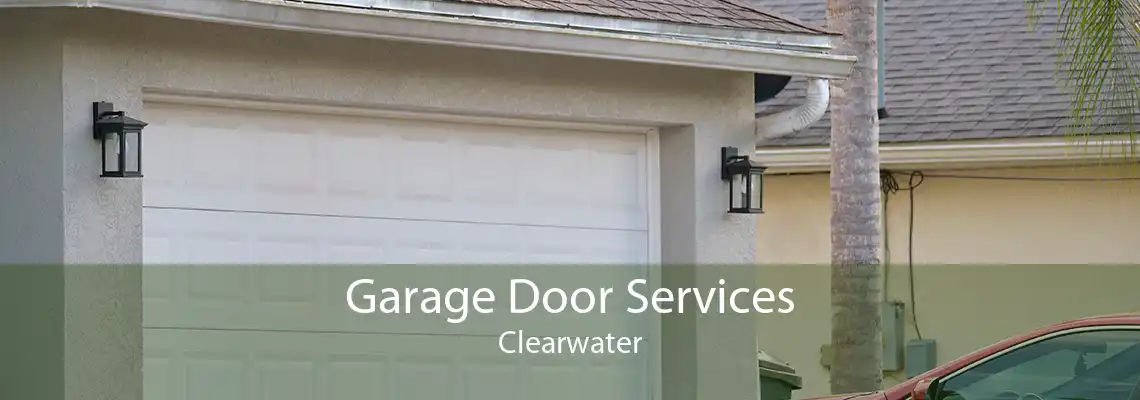 Garage Door Services Clearwater